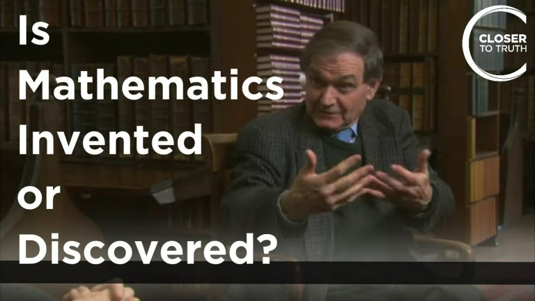 Roger Penrose – Is Mathematics Invented or Discovered? Roger Penrose – Is Mathematics Invented or Discovered?
