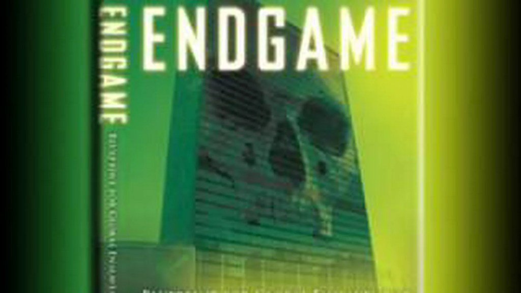 EndGame – Blueprint For Global Enslavement EndGame – Blueprint For Global Enslavement