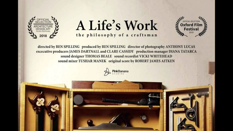 A Life’s Work: The Philosophy of a Craftsman A Life’s Work: The Philosophy of a Craftsman