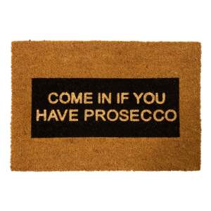 Rohožka z přírodního kokosového vlákna Artsy Doormats Come In If you Have Prosecco Glitter, 40 x 60 cm