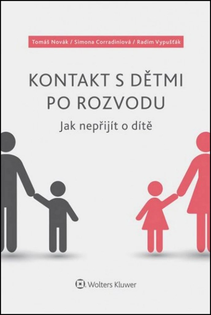Kontakt s dětmi po rozvodu Kontakt s dětmi po rozvodu