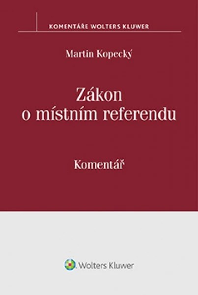 Zákon o místním referendu Zákon o místním referendu
