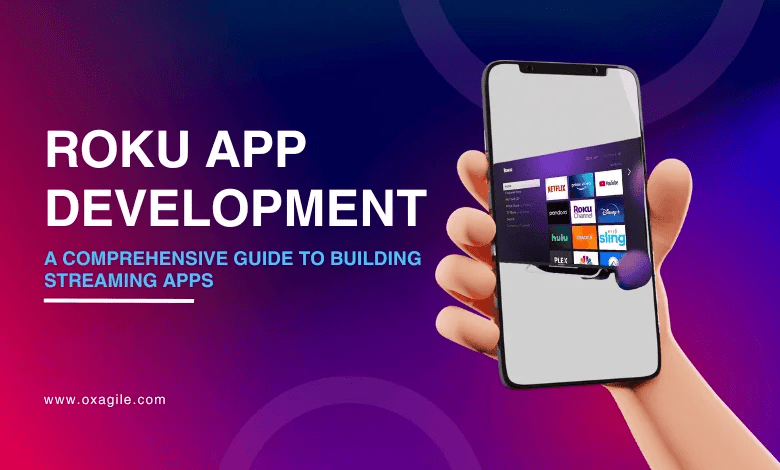 Roku App Development: Choosing the Right Company for Your Project Roku App Development: Choosing the Right Company for Your Project