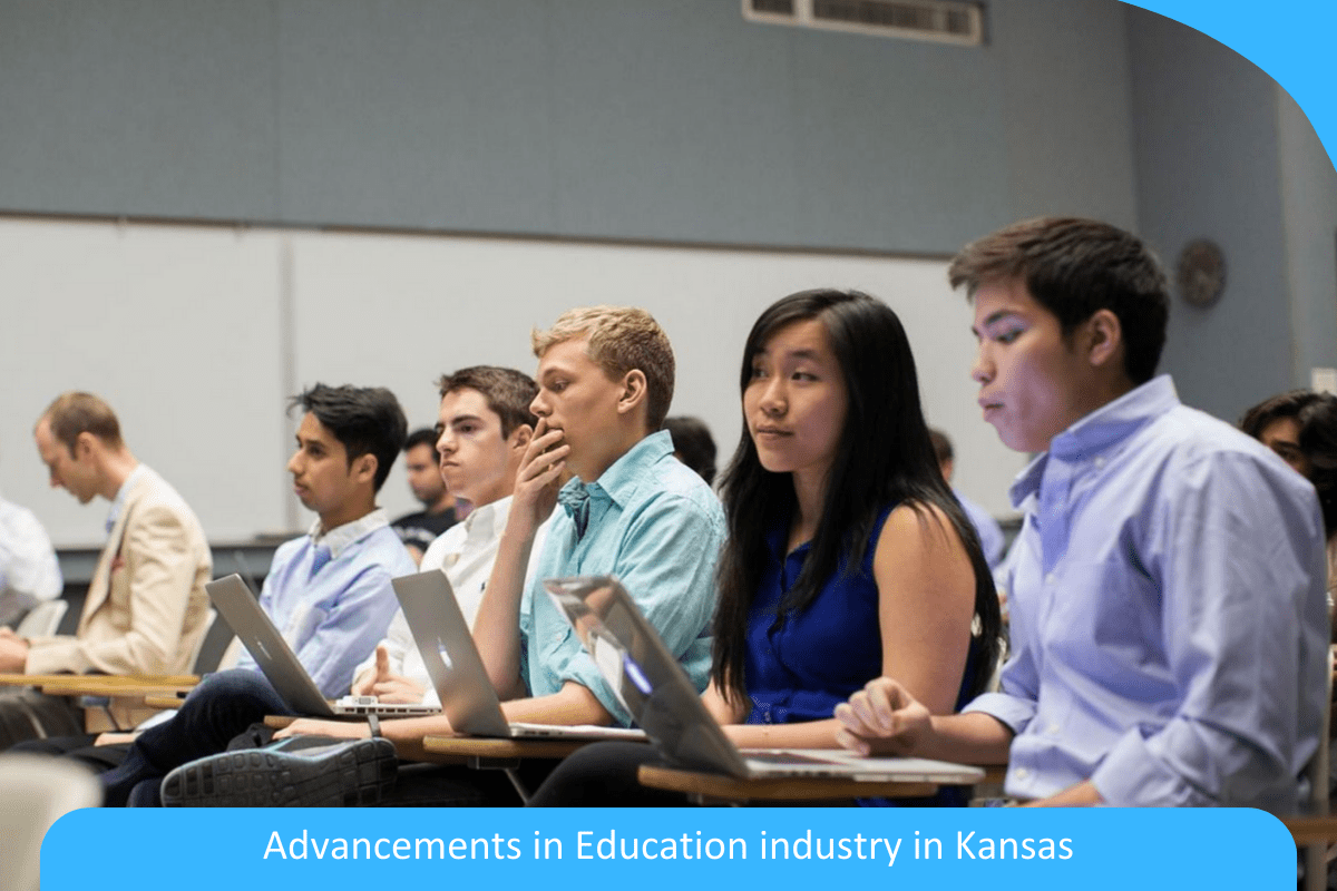 Transforming Horizons: Advancements in Education industry in Kansas Transforming Horizons: Advancements in Education industry in Kansas