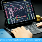 Navigating the Regulatory Maze: An In-Depth Analysis of Cryptocurrency Regulation in a Globalized Economy Navigating the Regulatory Maze: An In-Depth Analysis of Cryptocurrency Regulation in a Globalized Economy