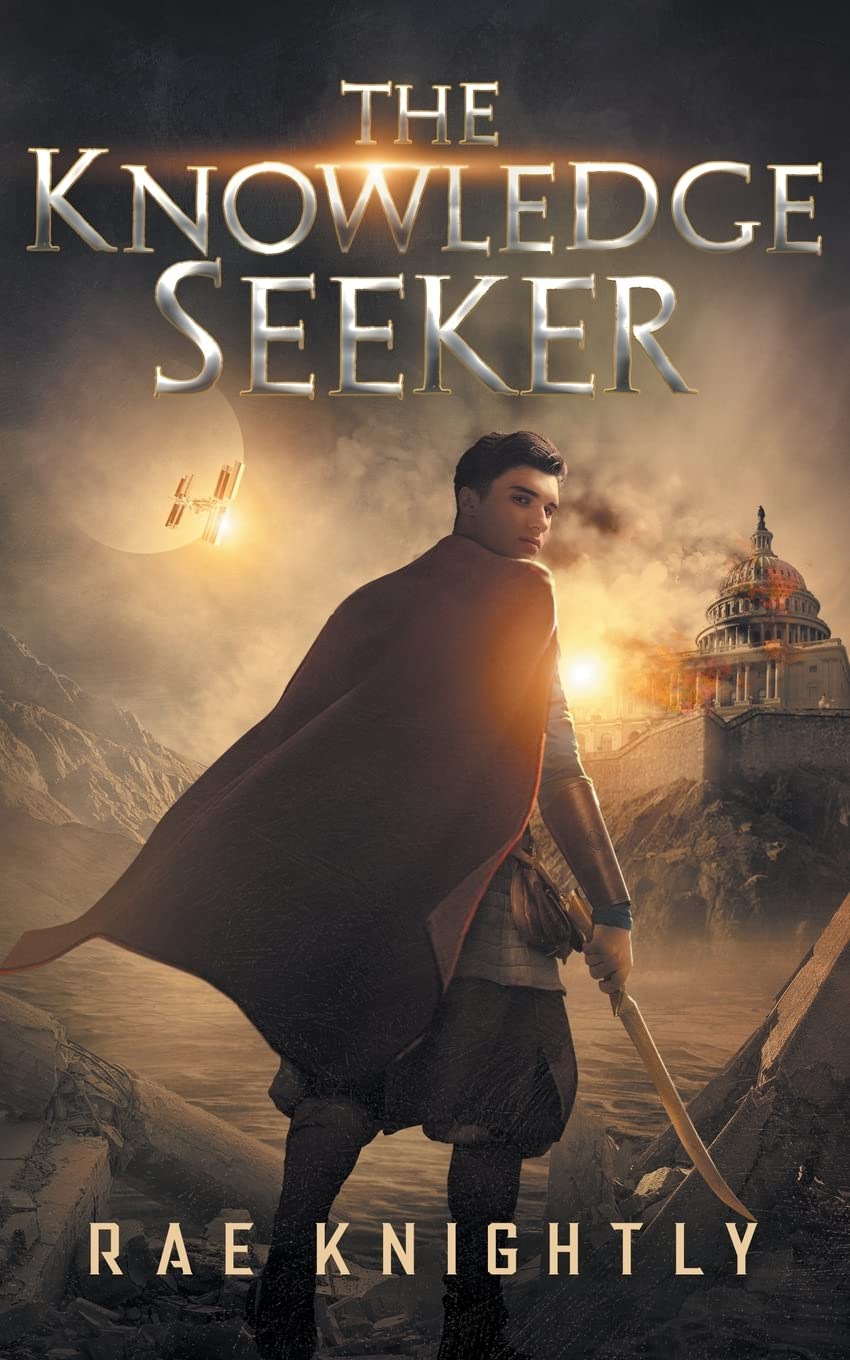 The Knowledge Seeker: (YA Dystopian Novel) The Knowledge Seeker: (YA Dystopian Novel)