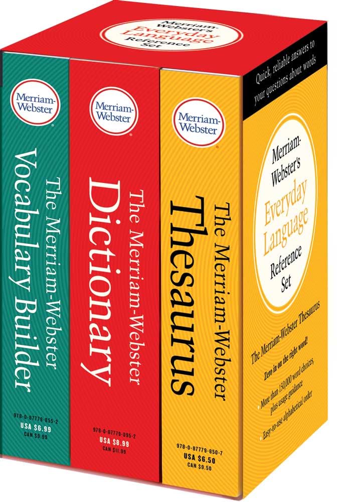 Merriam-Webster’s Everyday Language Reference Set: Includes: The Merriam-Webster Dictionary, The Merriam-Webster Thesaurus, and The Merriam-Webster Vocabulary Builder Merriam-Webster’s Everyday Language Reference Set: Includes: The Merriam-Webster Dictionary, The Merriam-Webster Thesaurus, and The Merriam-Webster Vocabulary Builder