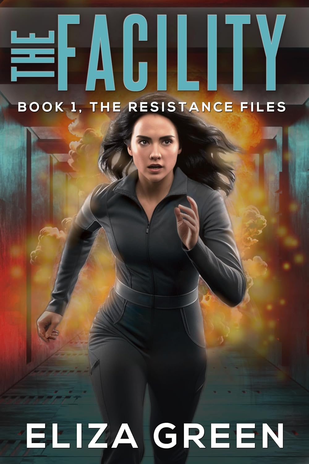 The Facility: A young adult/YA dystopian novel (The Resistance Files Book 1) The Facility: A young adult/YA dystopian novel (The Resistance Files Book 1)