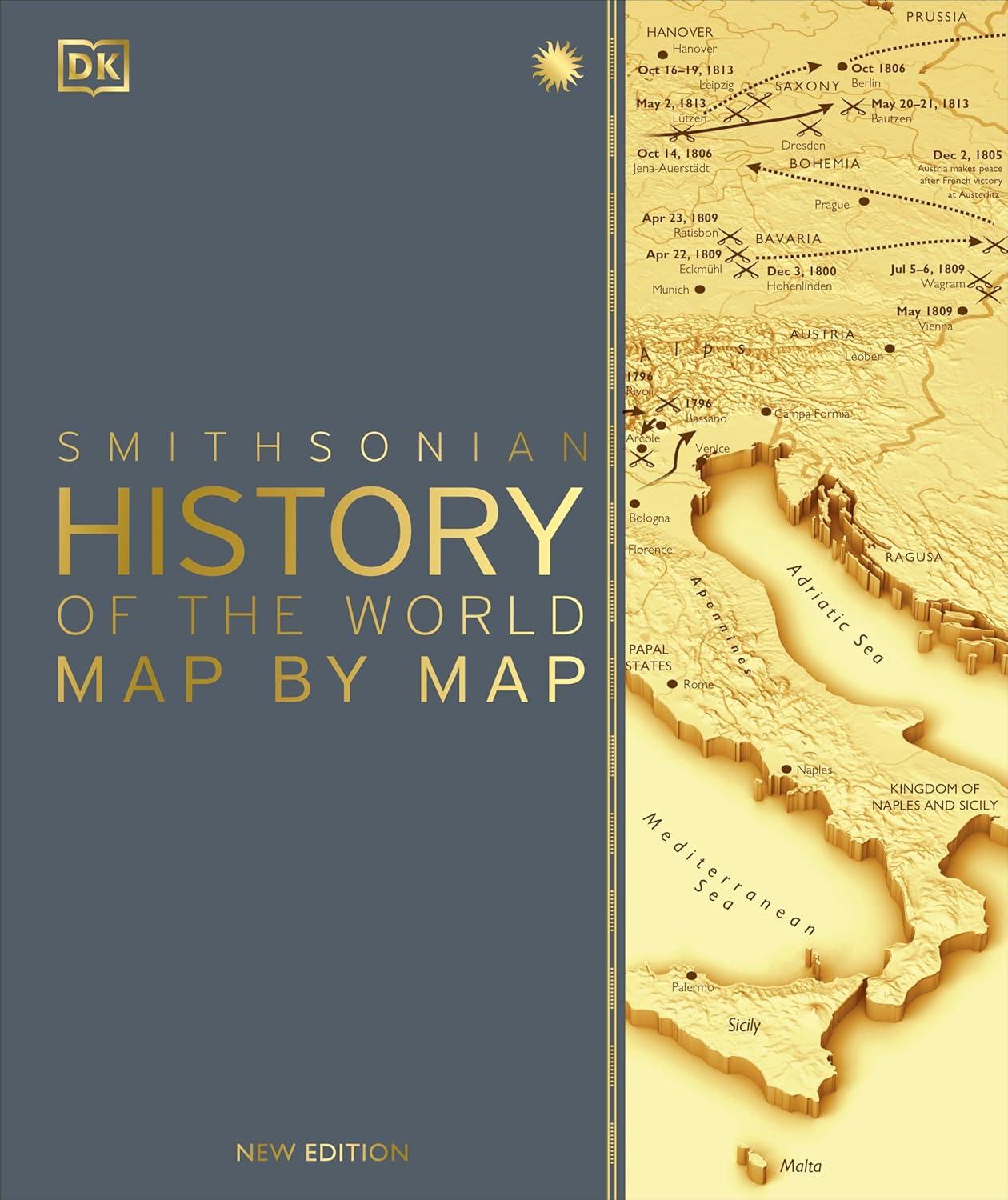 History of the World Map by Map (DK History Map by Map) History of the World Map by Map (DK History Map by Map)