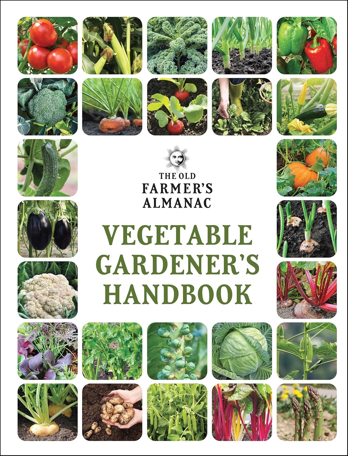 The Old Farmer’s Almanac Vegetable Gardener’s Handbook (Gardener’s Handbooks, 1) The Old Farmer’s Almanac Vegetable Gardener’s Handbook (Gardener’s Handbooks, 1)