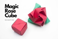 origami rose cube step by step origami rose cube step by step