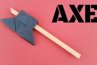 how to make an origami axe how to make an origami axe