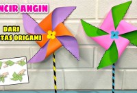 cara membuat kincir angin dari kertas origami mudah cara membuat kincir angin dari kertas origami mudah