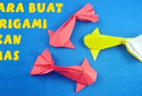 cara membuat origami ikan koi cara membuat origami ikan koi