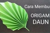 cara membuat daun bunga dari kertas origami cara membuat daun bunga dari kertas origami