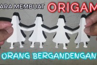 cara membuat origami orang cara membuat origami orang