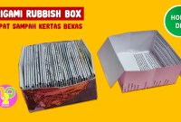 cara membuat origami tempat sampah cara membuat origami tempat sampah
