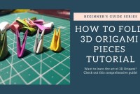 folding the pieces 3d origami basics folding the pieces 3d origami basics