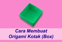 cara membuat origami kotak sampah cara membuat origami kotak sampah