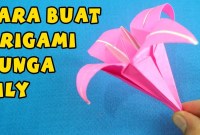 tutorial origami bunga lily tutorial origami bunga lily