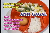 Menu Diet Sehat Anti Gagal Kenyang Menu Diet Sehat Anti Gagal Kenyang