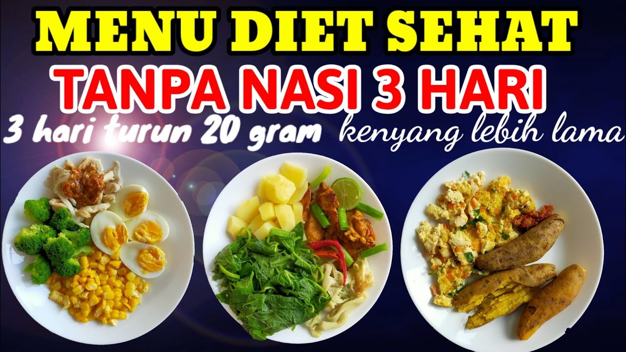 Menu Diet Sehat Tanpa Roti Dan Nasi Menu Diet Sehat Tanpa Roti Dan Nasi