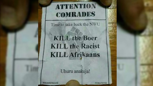 Pamphlet at a North-West University campus incites violence and cultural genocide against Afrikaners and Afrikaans speakers in ongoing tensions from 2014. Pamphlet at a North-West University campus incites violence and cultural genocide against Afrikaners and Afrikaans speakers in ongoing tensions from 2014.