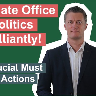 How To Manage Office Politics Without Losing Your Mind How To Manage Office Politics Without Losing Your Mind