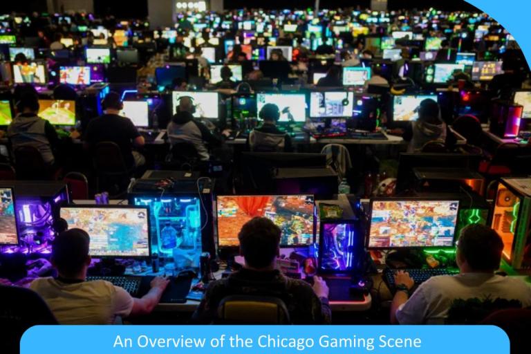 The Heart of Gaming: An Overview of the Chicago Gaming Scene The Heart of Gaming: An Overview of the Chicago Gaming Scene