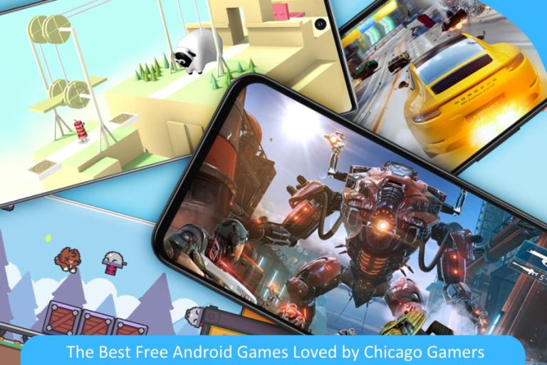 Game for Free: The Best Free Android Games Loved by Chicago Gamers Game for Free: The Best Free Android Games Loved by Chicago Gamers