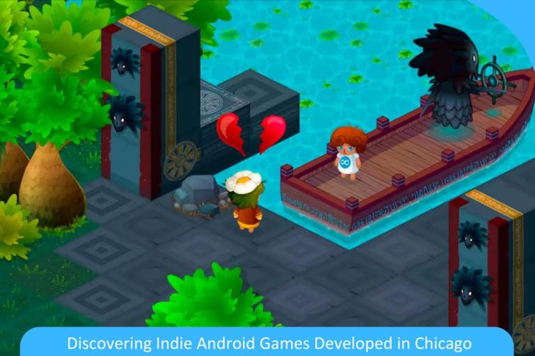 Indie Gems: Discovering Indie Android Games Developed in Chicago Indie Gems: Discovering Indie Android Games Developed in Chicago