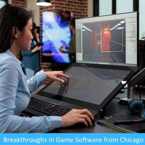 Innovative Ideas: Breakthroughs in Game Software from Chicago Innovative Ideas: Breakthroughs in Game Software from Chicago