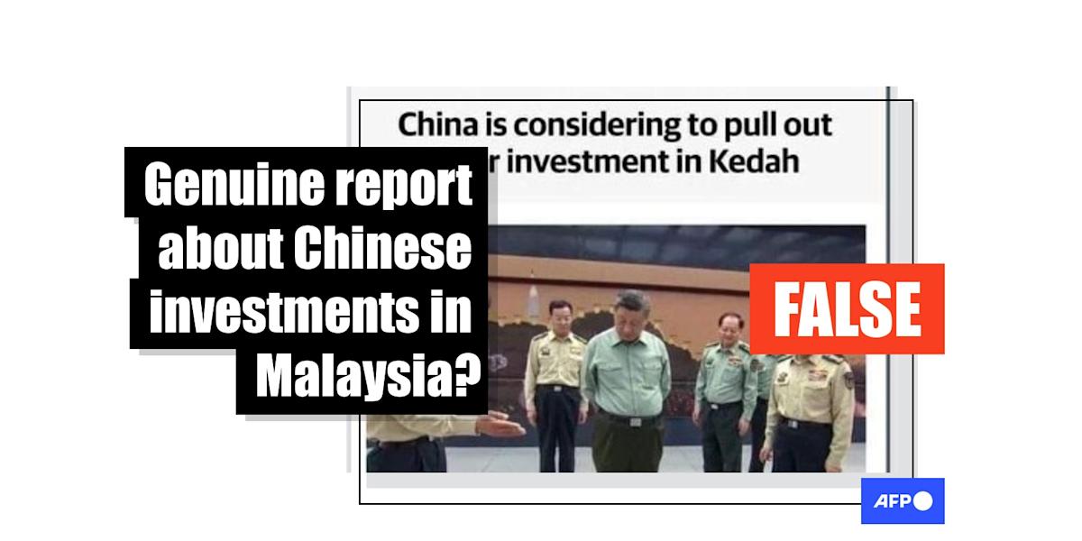 Posts share fabricated report about China pulling investment from Malaysia Posts share fabricated report about China pulling investment from Malaysia