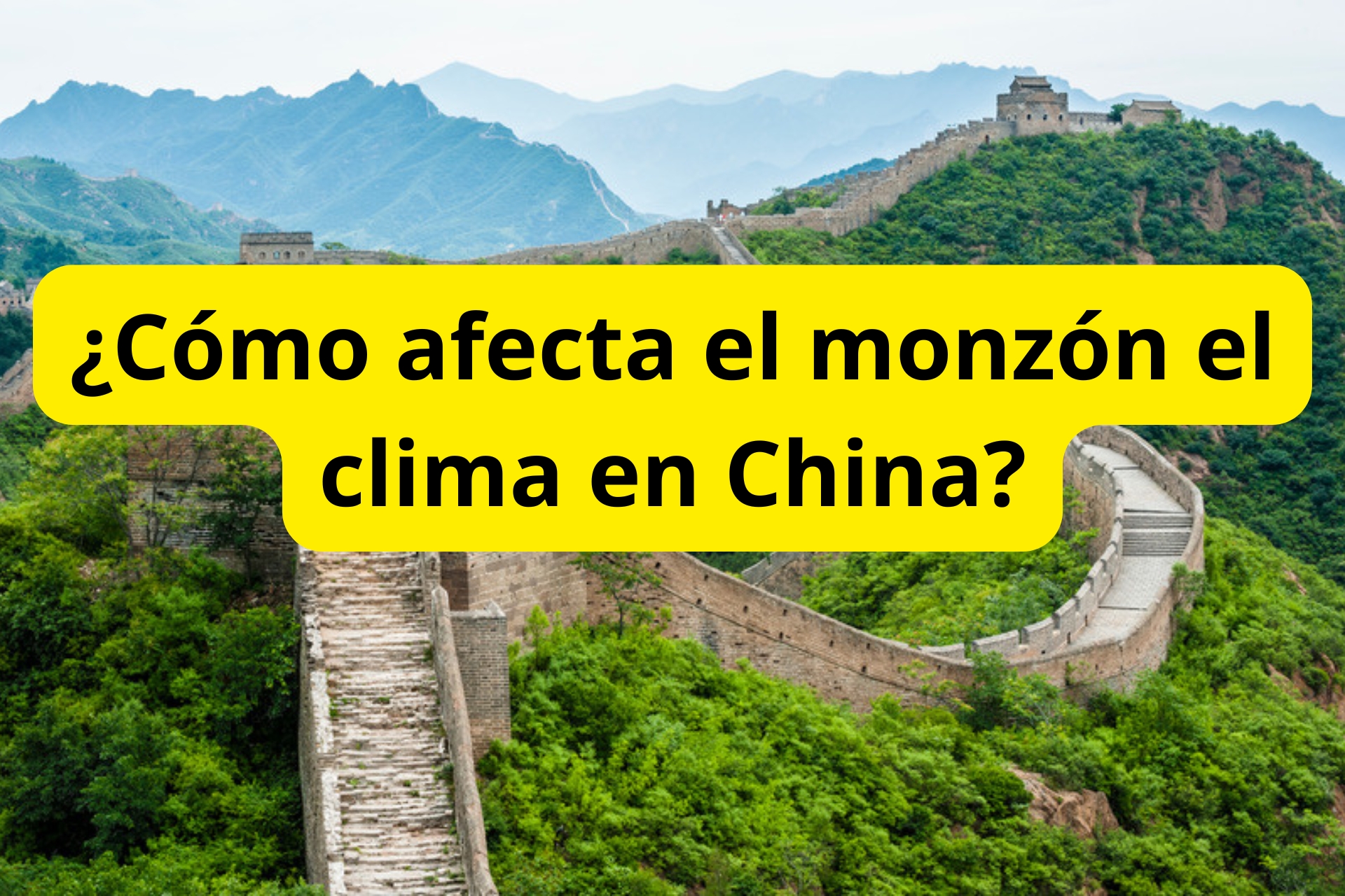 ¿Cómo afecta el monzón el clima en China? ¿Cómo afecta el monzón el clima en China?