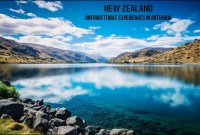 Aotearoa Unveiled: Unforgettable And Unique Travel Experiences In New Zealand Aotearoa Unveiled: Unforgettable And Unique Travel Experiences In New Zealand