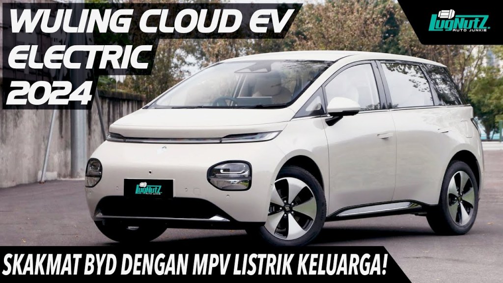 MPV Listrik PENAKLUK BYD & Chery! Wuling CLOUD EV Jadi WULING TERMEWAH Di Indonesia, RANGEnya 505Km! MPV Listrik PENAKLUK BYD & Chery! Wuling CLOUD EV Jadi WULING TERMEWAH Di Indonesia, RANGEnya 505Km!
