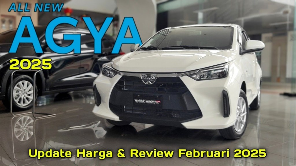 Update Harga Toyota Agya 2025 & Review Februari 2025 Update Harga Toyota Agya 2025 & Review Februari 2025