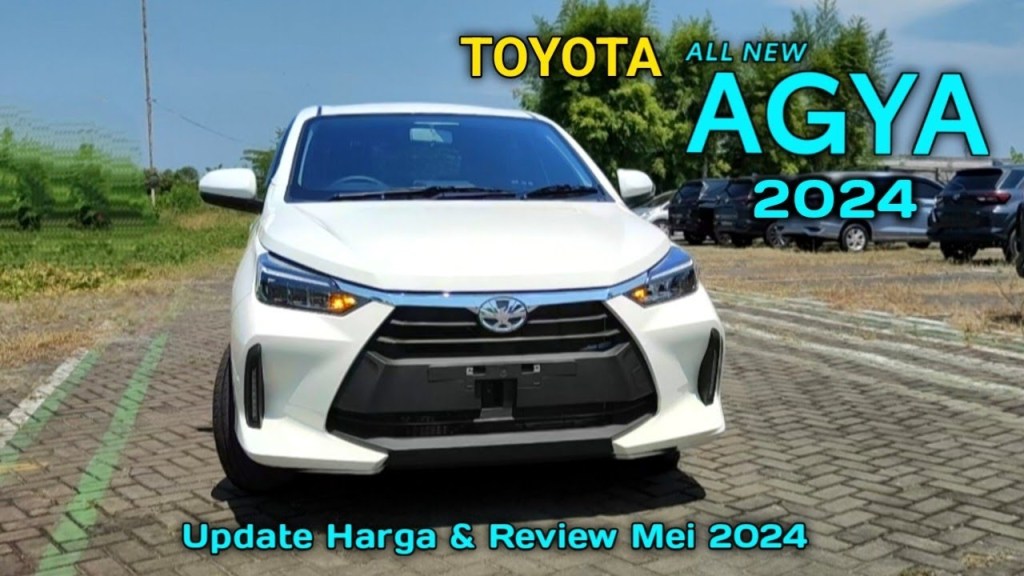 Update Harga Toyota Agya 2024 & Review Mei 2024 Update Harga Toyota Agya 2024 & Review Mei 2024