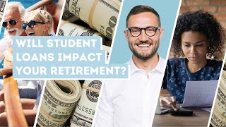 Heading Into Retirement With Student Loans Heading Into Retirement With Student Loans