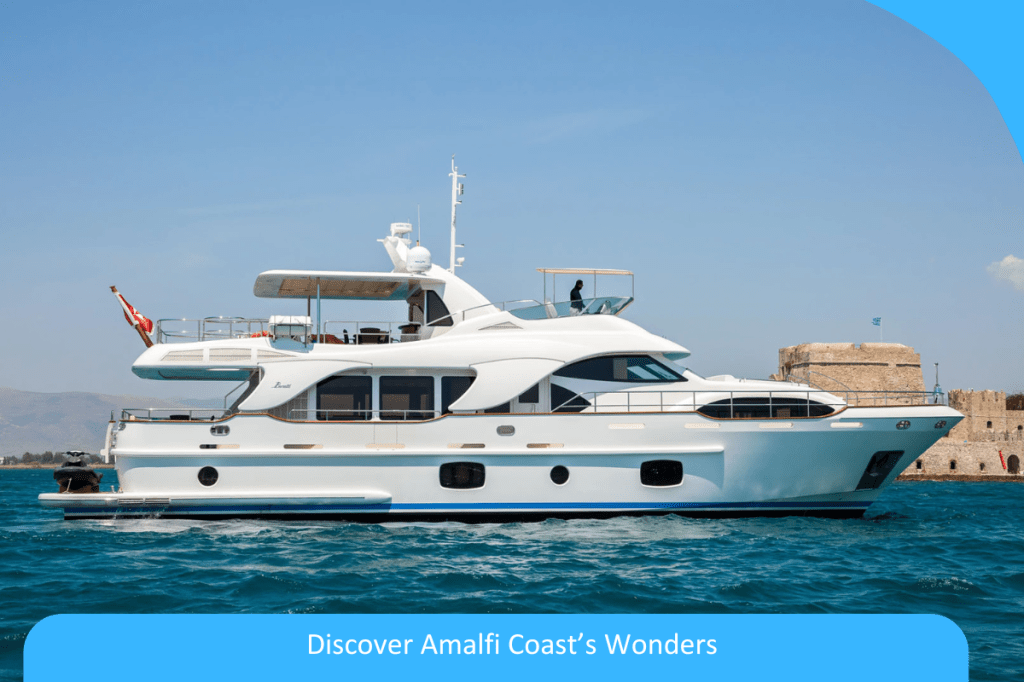 Discover Amalfi Coast’s Wonders with a Luxurious Superyacht Charter Discover Amalfi Coast’s Wonders with a Luxurious Superyacht Charter