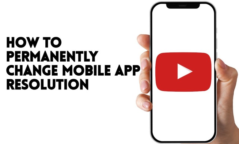 HOW TO PERMANENTLY CHANGE YOUTUBE MOBILE APP RESOLUTION HOW TO PERMANENTLY CHANGE YOUTUBE MOBILE APP RESOLUTION