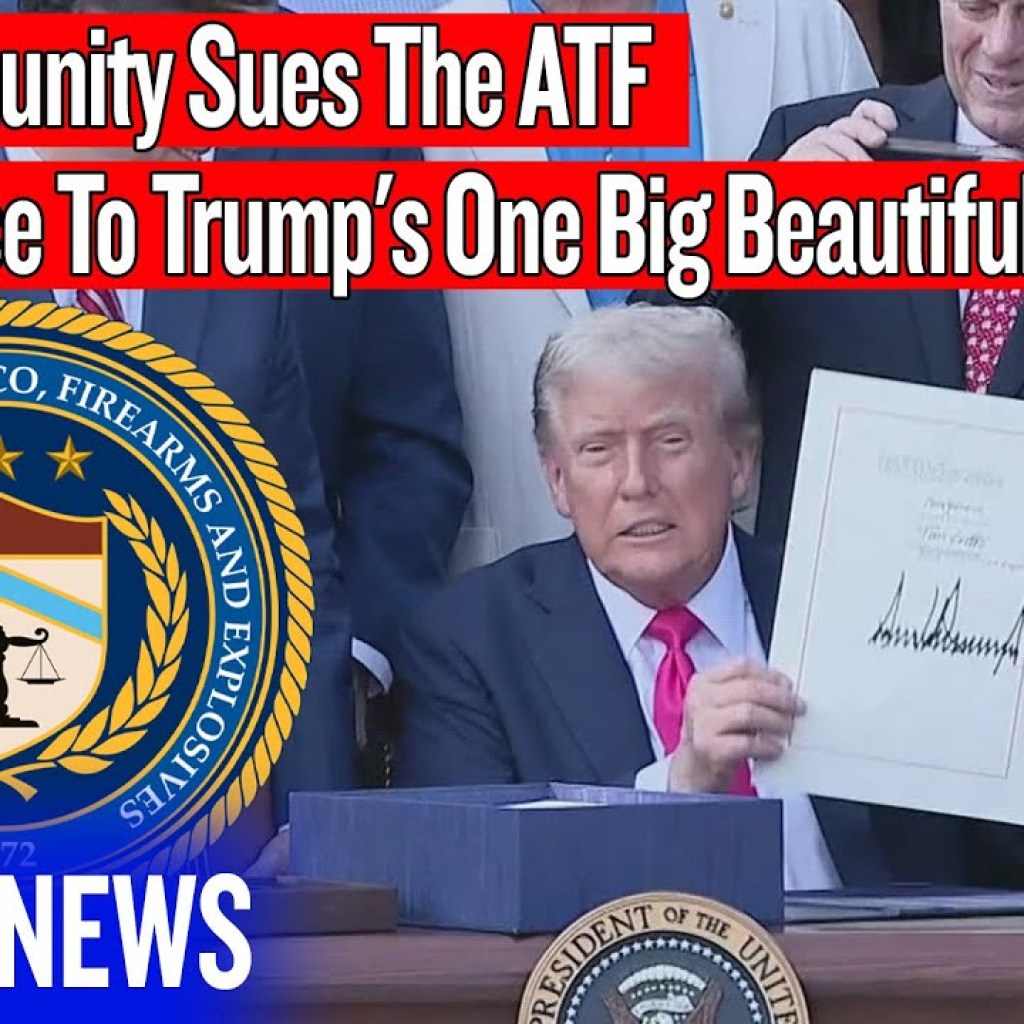 Gun Community Sues The ATF In Response To Trump’s One Big Beautiful Bill Gun Community Sues The ATF In Response To Trump’s One Big Beautiful Bill