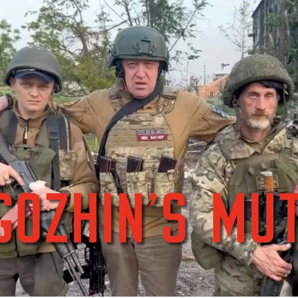 Yevgeny Prigozhin’s Mutiny Yevgeny Prigozhin’s Mutiny