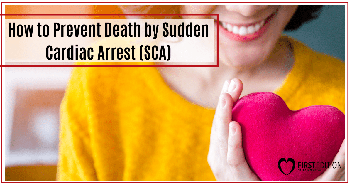 Sudden Cardiac Arrest: Prevention And First Response Sudden Cardiac Arrest: Prevention And First Response