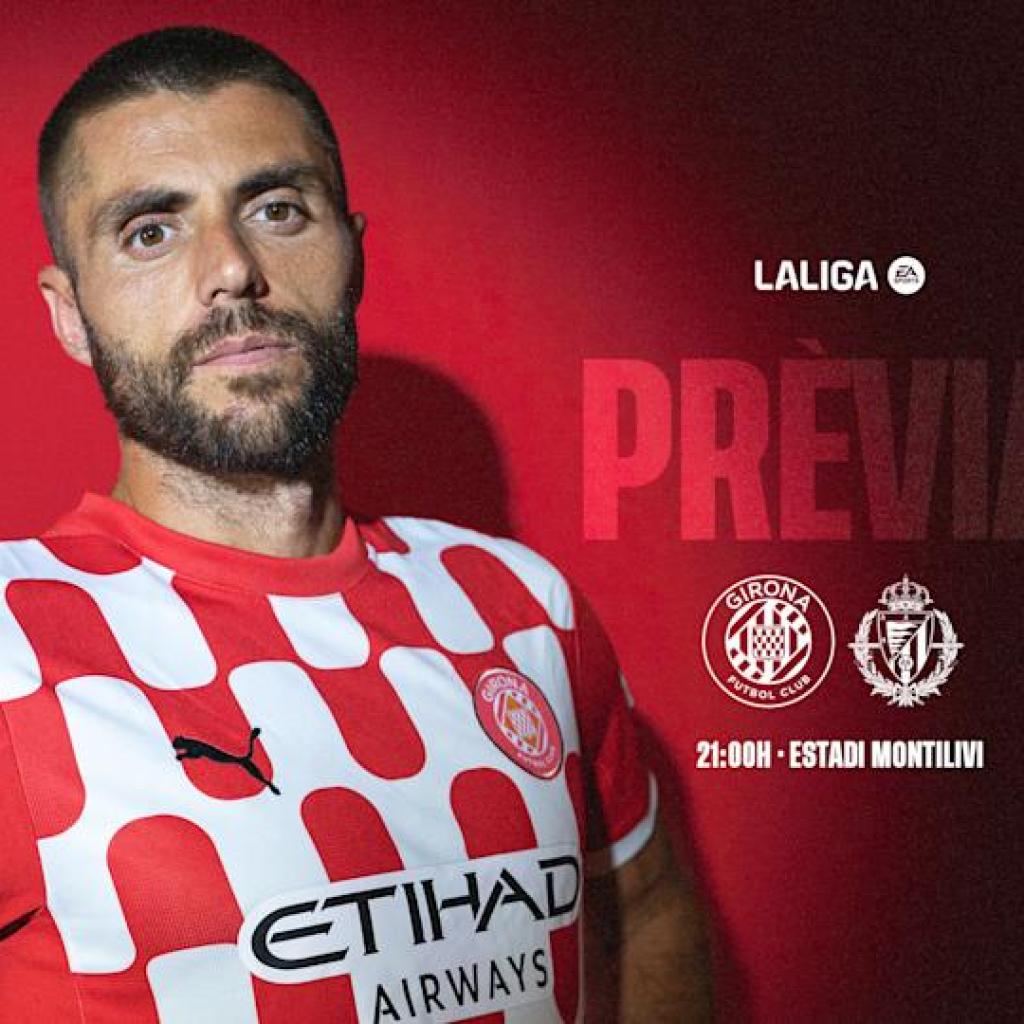 Girona vs Valladolid Girona vs Valladolid