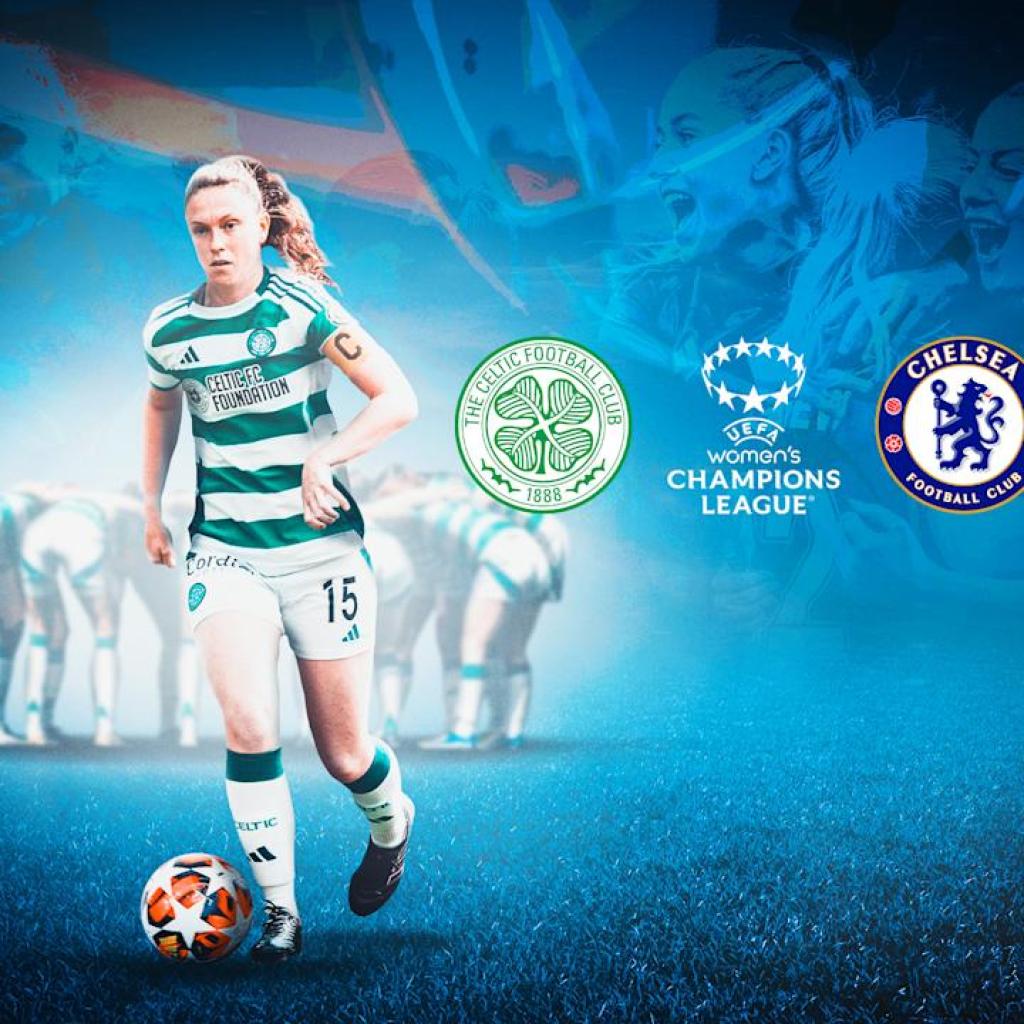 Your UWCL Matchday Information: Celtic v Chelsea Your UWCL Matchday Information: Celtic v Chelsea