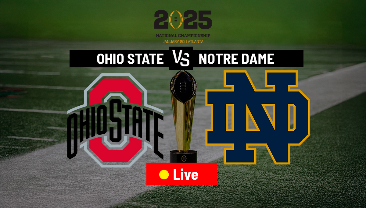 Ohio State vs Notre Dame LIVE: A new monarch will be crowned at the CFP National Championship 2025 Ohio State vs Notre Dame LIVE: A new monarch will be crowned at the CFP National Championship 2025