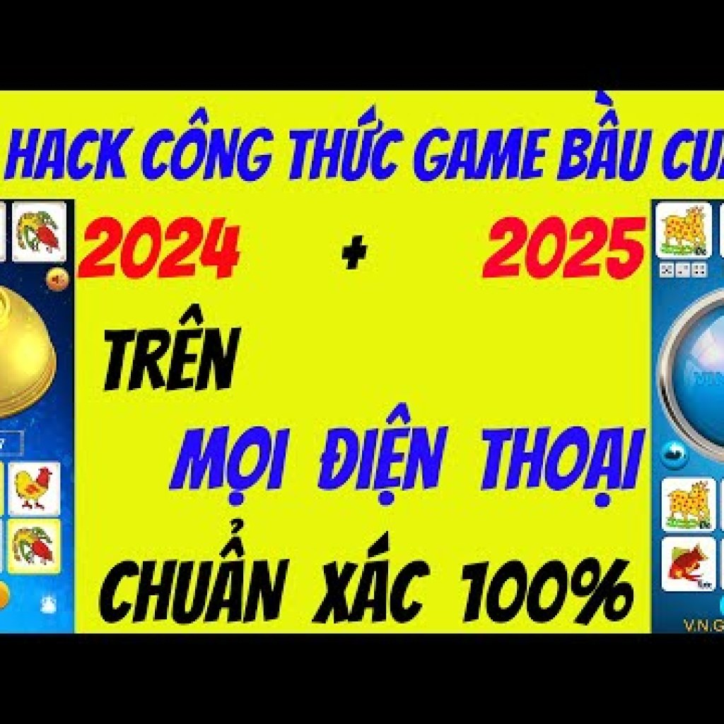 Công Thức Bầu Cua 2024: Mẹo Chơi Bịp Trên Điện Thoại 100% Thành Công Công Thức Bầu Cua 2024: Mẹo Chơi Bịp Trên Điện Thoại 100% Thành Công