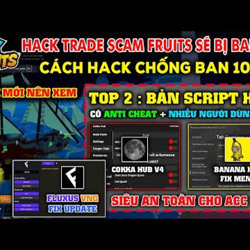 BỊ BAN VÌ HACK TRADE SCAM – Cách Hack BLOX FRUITS Bằng Fluxus VNG Chống BanWave 100 BỊ BAN VÌ HACK TRADE SCAM – Cách Hack BLOX FRUITS Bằng Fluxus VNG Chống BanWave 100