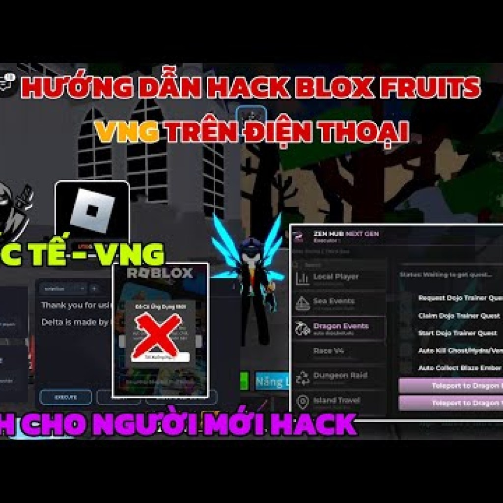 Hướng dẫn hack Blox Fruits Delta x VNG trên điện thoại dành cho người mới: Chi tiết và dễ hiểu Hướng dẫn hack Blox Fruits Delta x VNG trên điện thoại dành cho người mới: Chi tiết và dễ hiểu